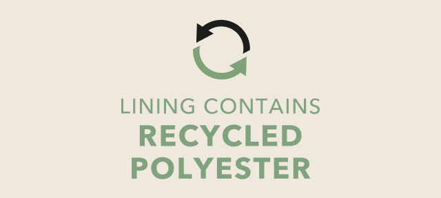 Lining contains recycled polyester.