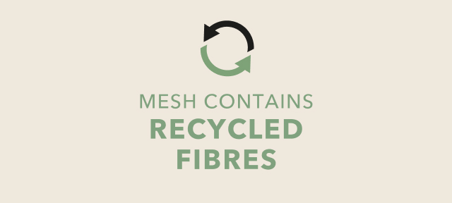 Mesh contains recycled fibres.